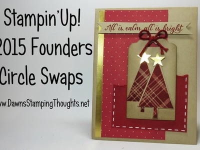 Stampin'Up! Founders Circle  2015 Swaps with Dawn