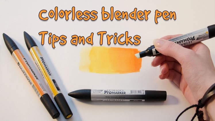 TUTORIAL: Colorless Blender Tips and Tricks