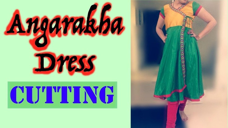 Angrakha Dress Part 1 - Marking and Cutting