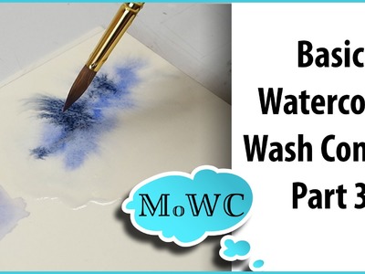 Basic Watercolor Techniques 3 – Wet in Wet Washes
