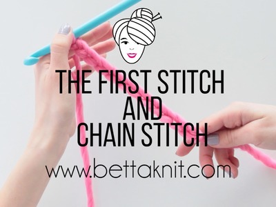 Crochet: The First Stitch (Slip Knot) and Chain Stitch