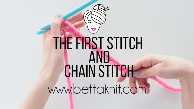 Crochet: The First Stitch (Slip Knot) and Chain Stitch