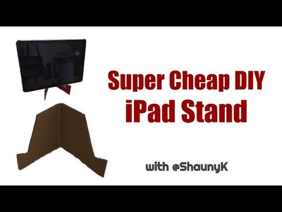 Easy, Quick DIY Cardboard iPad Stand - Cheap - Almost Free