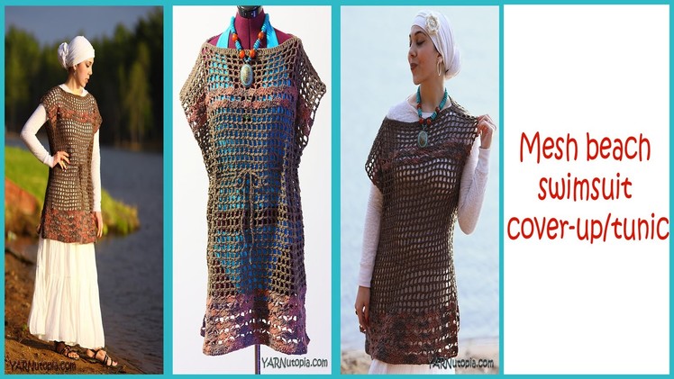 How to Crochet a Mesh Beach Swimsuit Cover-Up Tunic