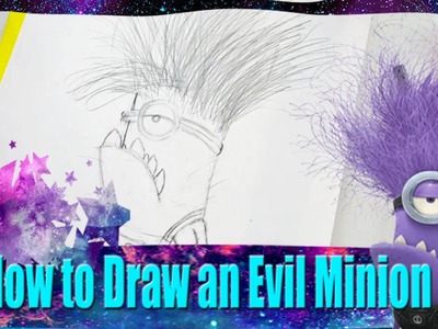 How to Draw an Evil Minion from Dreamwork's Despicable Me 2 - @DramaticParrot