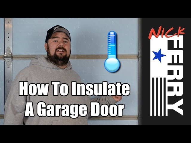 Ⓕ How to Insulate a Garage Door (ep30)
