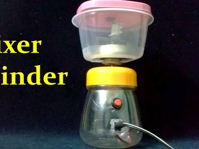 How to Make a Mixer Grinder at home