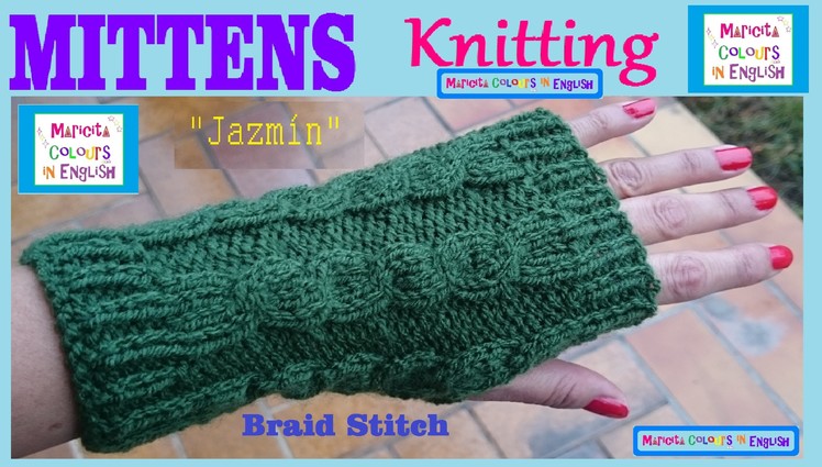 Mittens Gloves Knitting  Pattern "Jazmín" by Maricita Colours in English