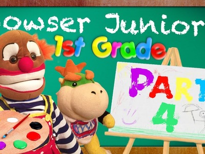 SML Movie: Bowser Junior's 1st Grade! Part 4