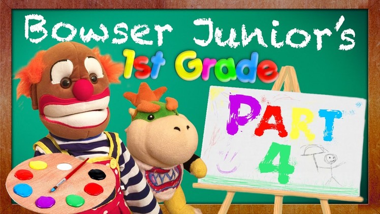 SML Movie: Bowser Junior's 1st Grade! Part 4
