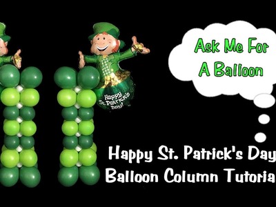 St Patrick's Day Balloon Column Decoration