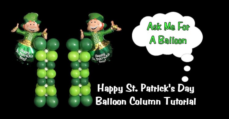St Patrick's Day Balloon Column Decoration