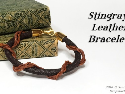 Stingray Leather Bracelet Tutorial