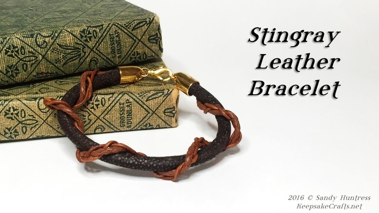 Stingray Leather Bracelet Tutorial