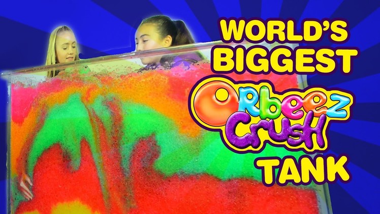 The World's BIGGEST Orbeez Crush Tank Challenge | Official Orbeez