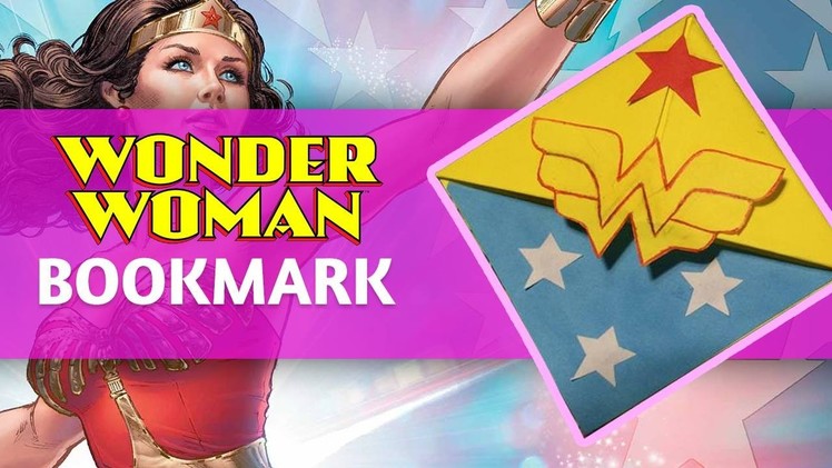 [Time-Lapse] - DIY Wonderwoman Bookmark Corner Tutorial