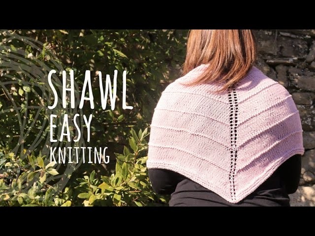 Tutorial Basic Knitting Shawl