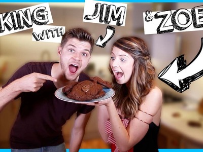 BAKING WITH JIM AND ZOELLA!