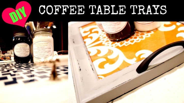 DIY Easy Coffee Table Trays