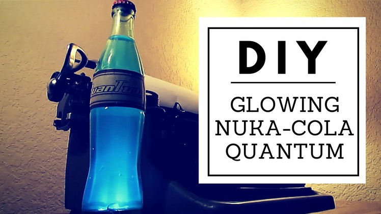 DIY Light Up Nuka Cola Quantum - Nerd Builds