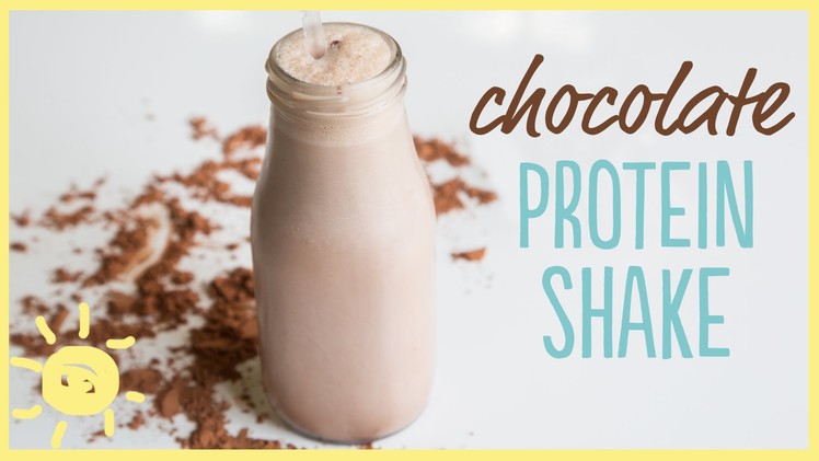 EAT | Chocolate Protein Shake (for Kids!)