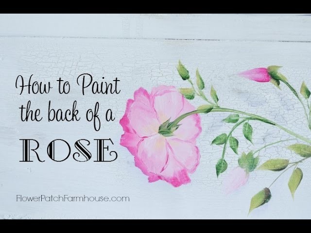 How to Paint the Back of a Rose