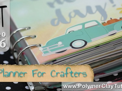Planner Ideas for Crafters and Polymer Clay Artists