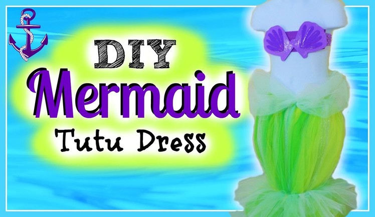 Princess Ariel Inspired Costume Tutu - Mermaid Tutu Tutorial