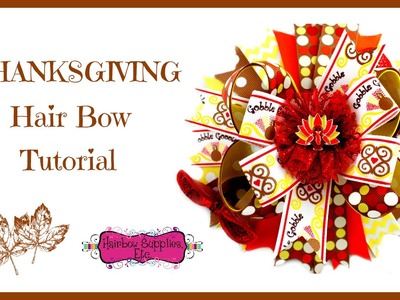 Thanksgiving Hair Bow Tutorial - Hairbow Supplies, Etc.