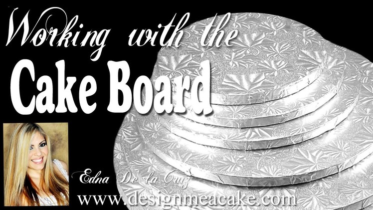 The Cake Board Part II