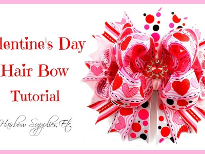 Valentine's Day Hearts Hair Bow Tutorial - Hairbow Supplies, Etc.