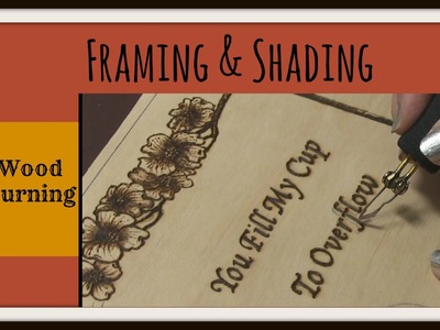 Wood Burning Dogwood Plaque – Framing & Shading Tutorial