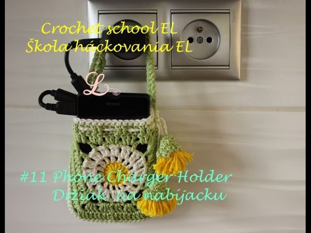 Crochet school EL, #11 Phone Charger Holder
