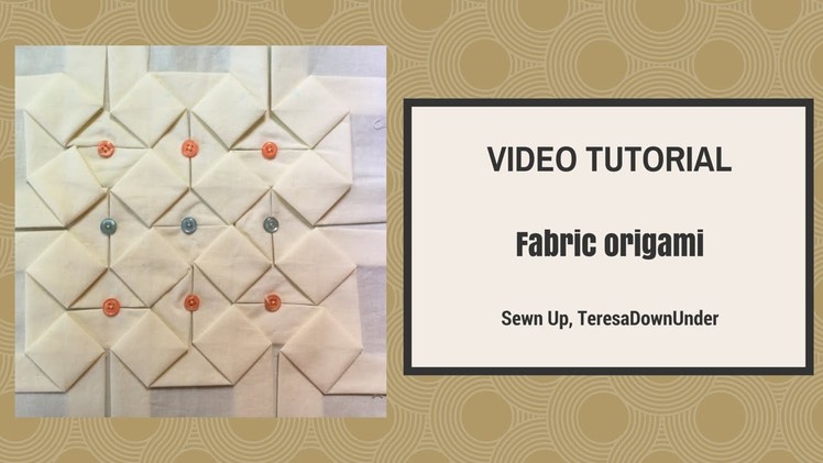 Fabric origami tutorial
