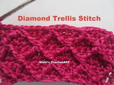 How To Crochet- Diamond Trellis Stitch Tutorial