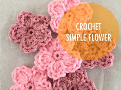How to Crochet - Simple 5 Petal Flower