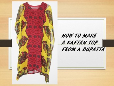 How to make a Beautiful Kaftan Top.Kurti from a Dupatta_Part1_Marking and Cutting