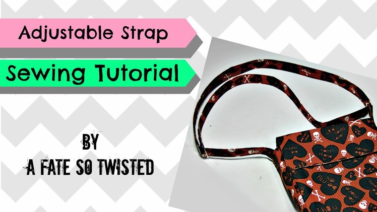 How To: Sew An Adjustable Bag Strap