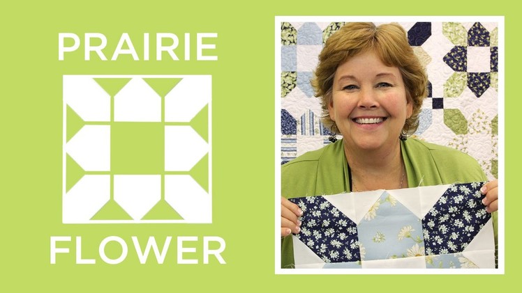 Make an Easy Prairie Flower Quilt with Jenny!