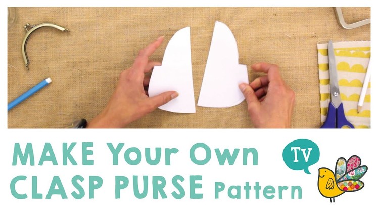 Make your own Clasp Purse Pattern.