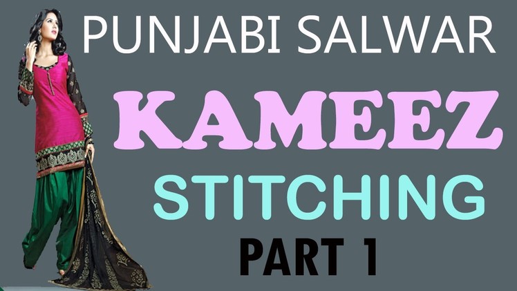 Punjabi Salwaar Kameez Top Stitching Part 1