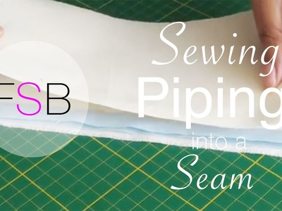 Sewing Piping into a Seam