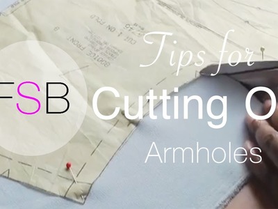Tips for Cutting Out Armholes