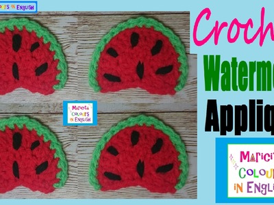 Watermelon Applique Crochet Pattern by Maricita Colours in English