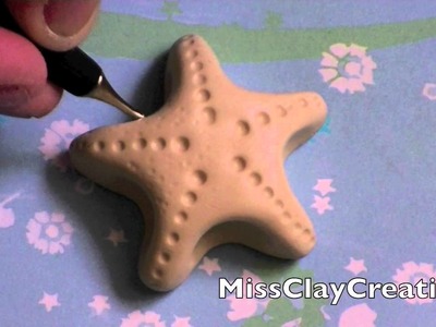 A Clay Starfish Tutorial- By MissClayCreations