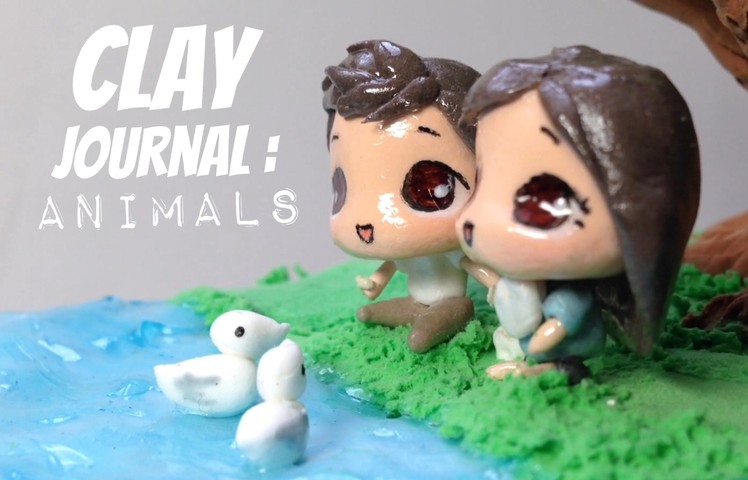 Clay Journal #1 : Animals