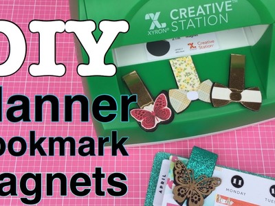 DIY Planner Bookmark Magnets ♥ Ft. Xyron Creative station (Sticker Maker)| I'm A Cool Mom