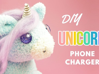 DIY Unicorn Phone Charger | DIY Unicorn Sock Plush | DIY Phone Charger Plush