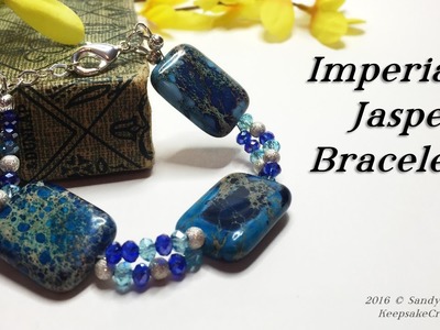 Imperial Jasper Bracelet Tutorial