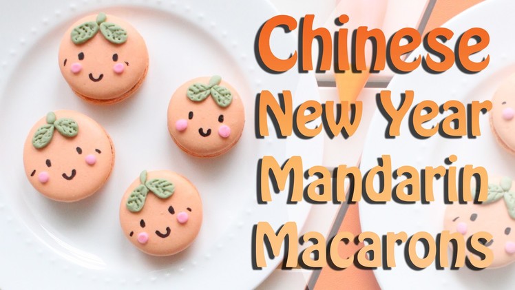 Mandarin Orange Chinese New Years Macarons